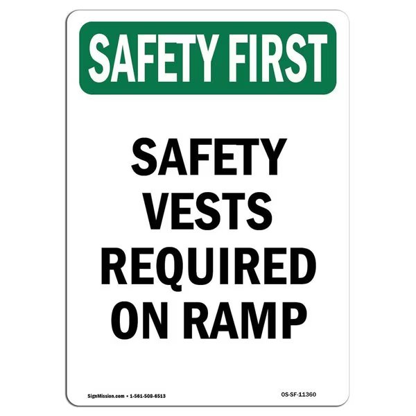 OSHA Sign, Vests Required On Ramp, 24in X 18in Rigid Plastic, 18